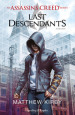 Assassin's Creed. Last descendants. 1.